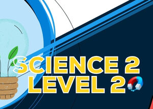 Science 2 Level 2